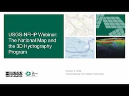 USGS-NFHP Webinar - The National Map and the 3D Hydrography Program