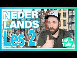 DUTCH LESSON #2 // NEDERLANDSE LES #2 // A1 NT2