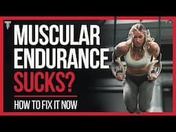 How to Improve Your Muscular Endurance for CrossFit | EP. 184