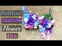 DIY Spring & Summer Festival/Rave Season Flower Bra