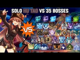 Solo C1R1 Hu Tao vs 35 Bosses (WL 9) Without Food Buff | Genshin Impact