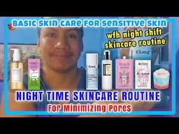 My Nighttime Skincare Routine for Minimizing Pores