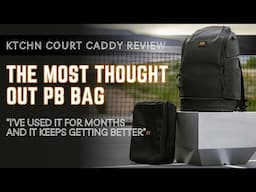 KTCHN Court Caddy Pickleball Backpack Review | This is the Bag I Use