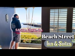 Beach Street Inn & Suites| Our stay & review | Santa Cruz, CA