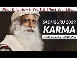 Sadhguru on Karma 2019 - Good Karma & Bad Karma