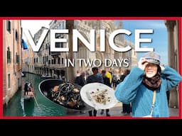 How to spend two days in Venice: vlog + tips on where to stay, how to get around & things to do