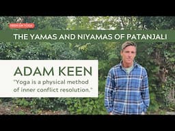 A Deeper Look at the Yamas and Niyamas