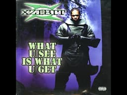 Xzibit's 'What You See Is What You Get' - Classic Hip-Hop!