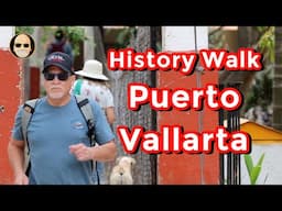 History Walk In Puerto Vallarta - A walk through Old Town to learn about the past.