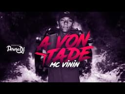 MC Vinin - A vontade (PereraStudio)