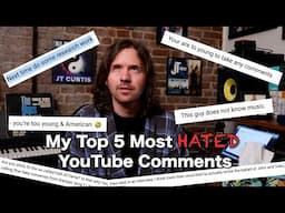 My Top 5 Most HATED YouTube Comments