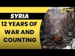 Syria: Twelve years on from the beginning of Syria Civil War | Know all about | In depth