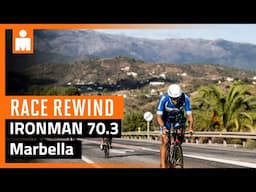 IRONMAN 70.3 Marbella 2024 | Race Rewind