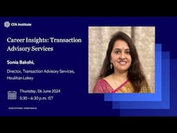 Career Insights: Transaction Advisory Services | Sonia Bakshi | Holan Luki