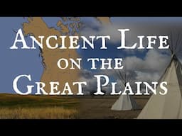 Ancient Life on the Great Plains