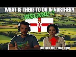 AMERICANS TRY TO FIGURE OUT NORTHERN IRELAND BY WATCHING 13 THINGS TO DO IN NORTHERN IRELAND