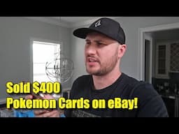 I Sold $400 of Pokemon Cards Over a Weekend on eBay