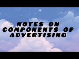 NOTES ON COMPONENTS OF ADVERTISEMENT | COMMENT FOR THE NEXT TOPIC | CONTACT ON TELEGRAM:- @p_0812