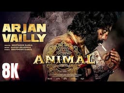 Arjan Vailly | Animal - Ranbir Bobby Deol | Full Fight Hindi Video Songs in [ 8K / 4K ] Ultra HD HDR