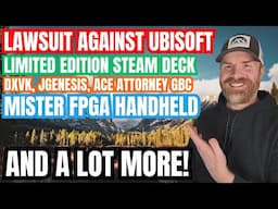 Huge Class Action Lawsuit against Ubisoft, NEW Limited Edition Steam Deck and more