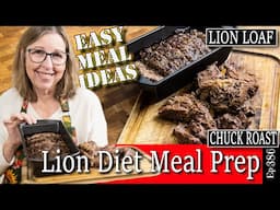 Lion Diet Meal Prep |  Lion Meat Loaf | Instant Pot Chuck Roast | Day 55 Lion Diet