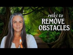 Reiki for Letting Go | Release Blocks to Reach Your Highest Potential