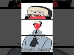 Nasi yang Dipungut Part 15 #countryhumans #shorts