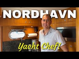 OUR NORDHAVN YACHT CHEF COOKS OUR FIRST "GOURMET" MEAL WHILE CRUISING IN BRITISH COLUMBIA, CANADA!!!