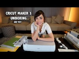 CRICUT MAKER 3 UNBOXING