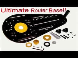 Ultimate Router Base Unboxing