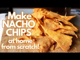 If You Have 1 Cup of Cornmeal, Make Nacho Chips at Home!