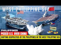 U.S.A over China: The Philippines Picked | Shifting Geopolitics in West Philippine Sea