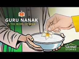 Guru Nanak and the Bowl of Milk