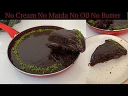 बिना Oil, Butter बिना Maida, No Cream, No Bake Chocolate Cake in Pan in just 10 mins, Chocolate Cake