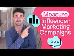 How to Measure Influencer Marketing Success