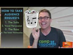 How To Take Audience Requests in an A Cappella Group