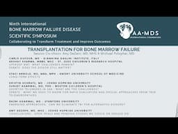 TRANSPLANTATION FOR BONE MARROW FAILURE