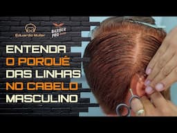 O Porquê Das Linhas - Corte Masculino