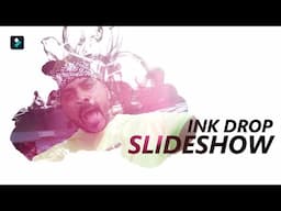 Ink Slideshow in Filmora X