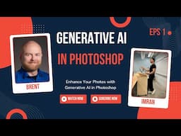 Generative AI in Photoshop: Transform Your Pictures with Pro Tips from Brent Scott