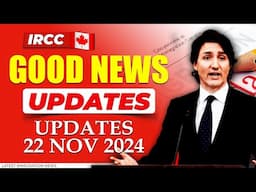 Canada Immigration Good News Updates - 21 November 2024 | IRCC | Express Entry