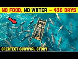 எப்படி தனி ஆளாக நடுக்கடலில் 438நாள் தாக்குபிடித்தார் இவர்? A Tale of Incredible Survival