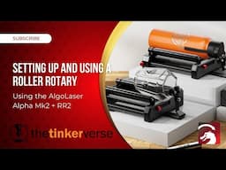 How to set up a rotary roller with the AlgoLaser Alpha MK2 and Lightburn