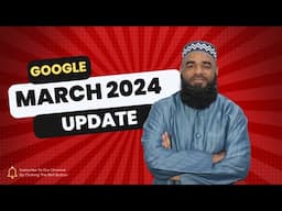 😮 Google March 2024 Core Update - This will be game changer😮