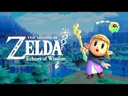 Hyrule River Theme - The Legend of Zelda: Echoes of Wisdom OST