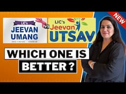 LIC Jeevan Umang 745 VS Jeevan Utsav Plan No. 771 | *GUARANTEED RETURNS PLANS*  | Gurleen Kaur Tikku