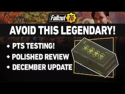 Avoid This Legendary Effect! | Fallout 76 PTS