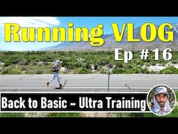 Ultra Running VLOG - Training for an Ultra Marathon