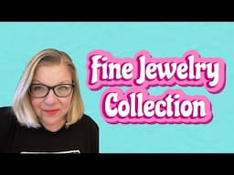 My Fine Jewelry Collection — Gold and Silver