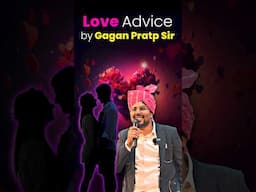 Love Advice by Gagan Pratap Sir ❤️ #ssc #love #advice #dil #naukri #shorts